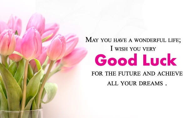 Good Luck Wishes